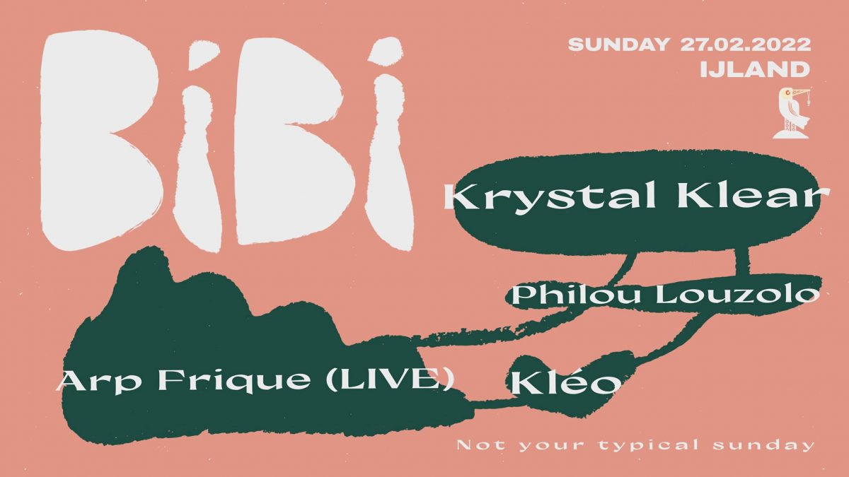 BiBi | IJland | W/ Krystal Klear & Arp Frique