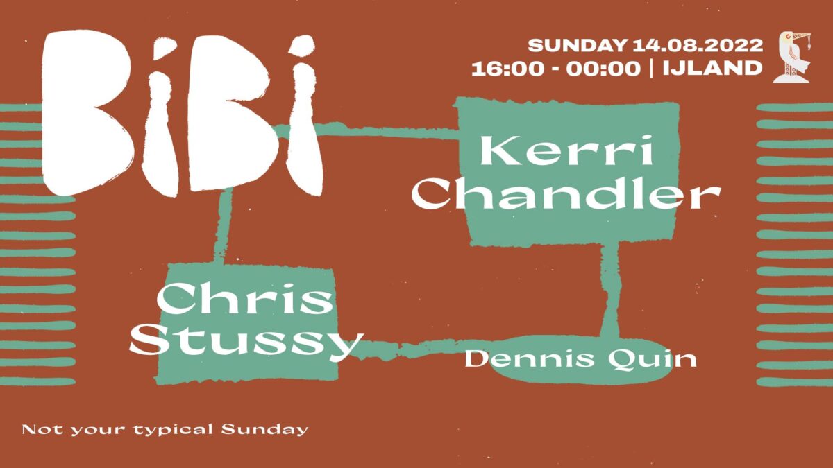 BiBi W/ Kerri Chandler, Chris Stussy & Dennis Quin